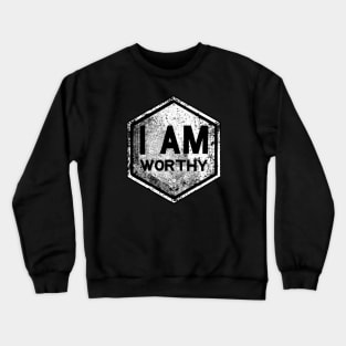 I AM Worthy - Affirmation - White Crewneck Sweatshirt